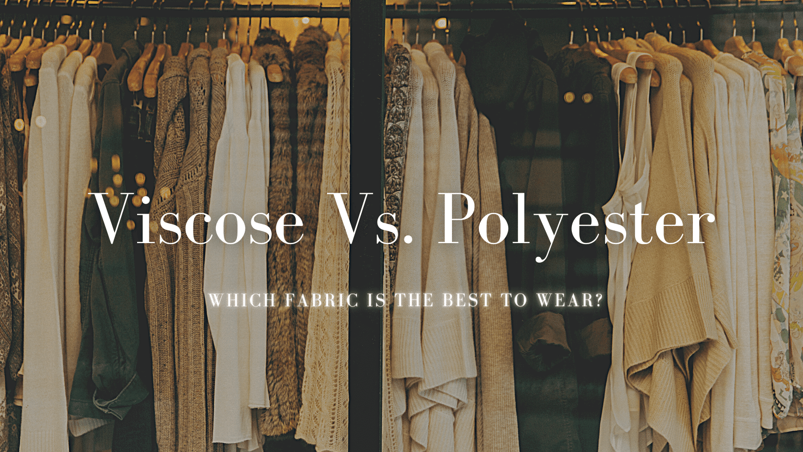 Viscose Vs. Polyester: Which Fabric Is The Best To Wear, Barbies Beauty Bits
